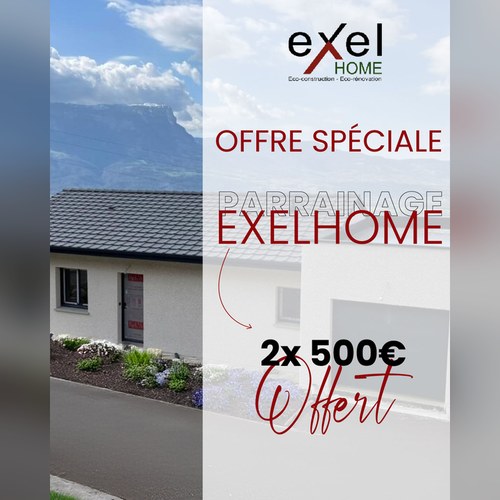 Parrainage Exel Home : 500 ¤ pour vous et 500 ¤ pour votre filleul Parrainage Exel Home : 500 ¤ pour vous et 500 ¤ pour votre filleul